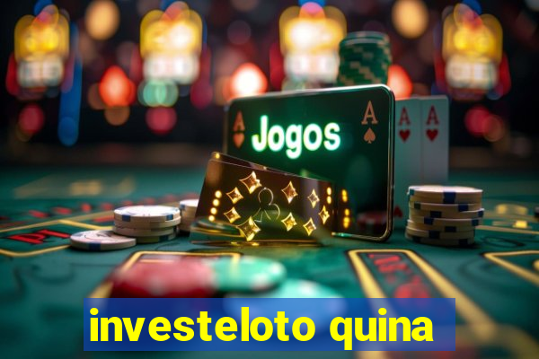 investeloto quina